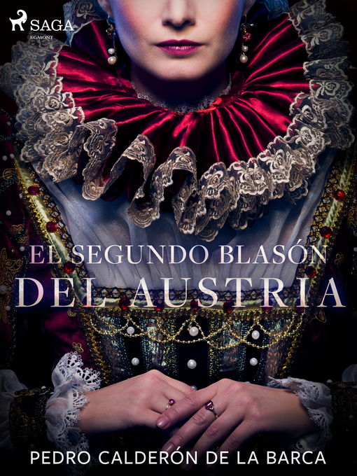 Title details for El segundo blasón del Austria by Pedro Calderón de la Barca - Available